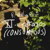 Raúl Muro Pérez - XI. retazos (CONSUMIDOS) - Single